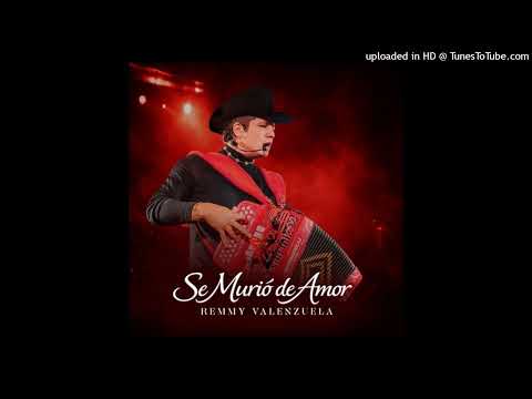 Remmy Valenzuela - Se Murió De Amor