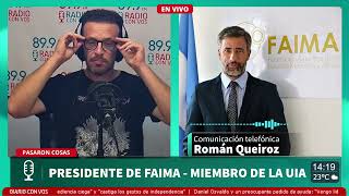 "La UIA salta recién cuando le tocan el culo a las alimenticias", Román Queiroz