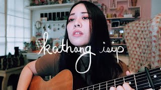 Video thumbnail of "KATHANG ISIP by Ben & Ben 🌼Reese Lansangan Cover"