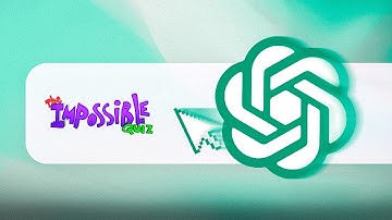 ChatGPT vs The Impossible Quiz
