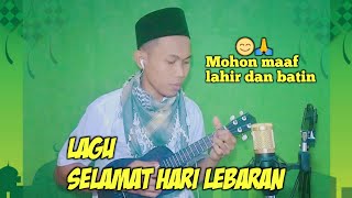 SELAMAT HARI LEBARAN VERSI UKULELE