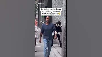If minding my business and holding onto my XRP was a person 😂     #xrp #memes #shorts