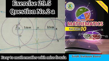 ex 29.5 question no.2 (a) science 10 chapter practical geometry-circles sindh book with miss fouzia