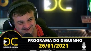 Programa do Diguinho -  26/01/2021