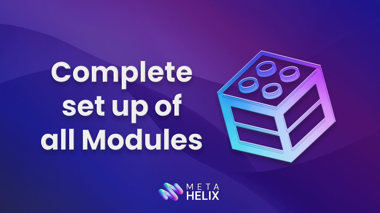 MetaHelix Complete setup (all modules) in under 6 minutes YouTube