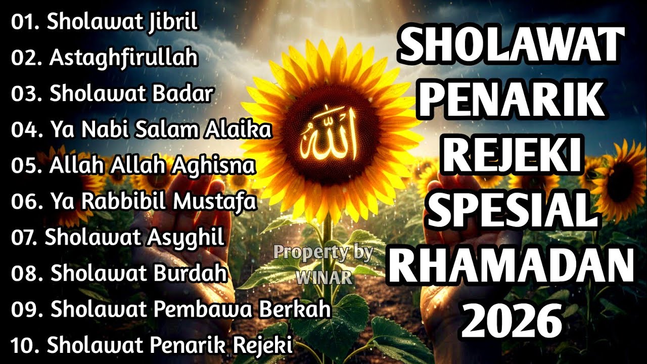 SHOLAWAT JIBRIL PEMBUKA PINTU REZEKI, Astaghfirullah||SHOLAWAT NABI SPESIAL RHAMADAN 2026