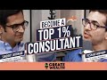 How to maximize your income as a consultant by toshan tamhane ex mckinsey  create wealth ep 2