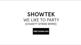 Showtek - We Like To Party Remix (Charity Strike Remix)