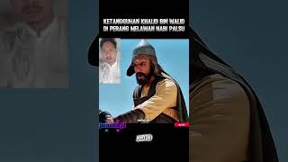 ketangguhan khalid bin Walid melawan nabi palsu