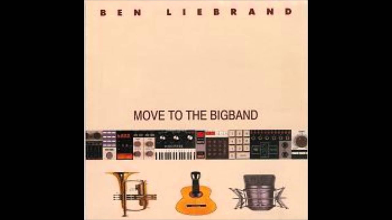 BEN LIEBRAND FEAT. TONY SCOTT - MOVE TO THE BIGBAND