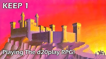 d20play Actual Play B2 KEEP ON THE BORDERLANDS 1 of 4