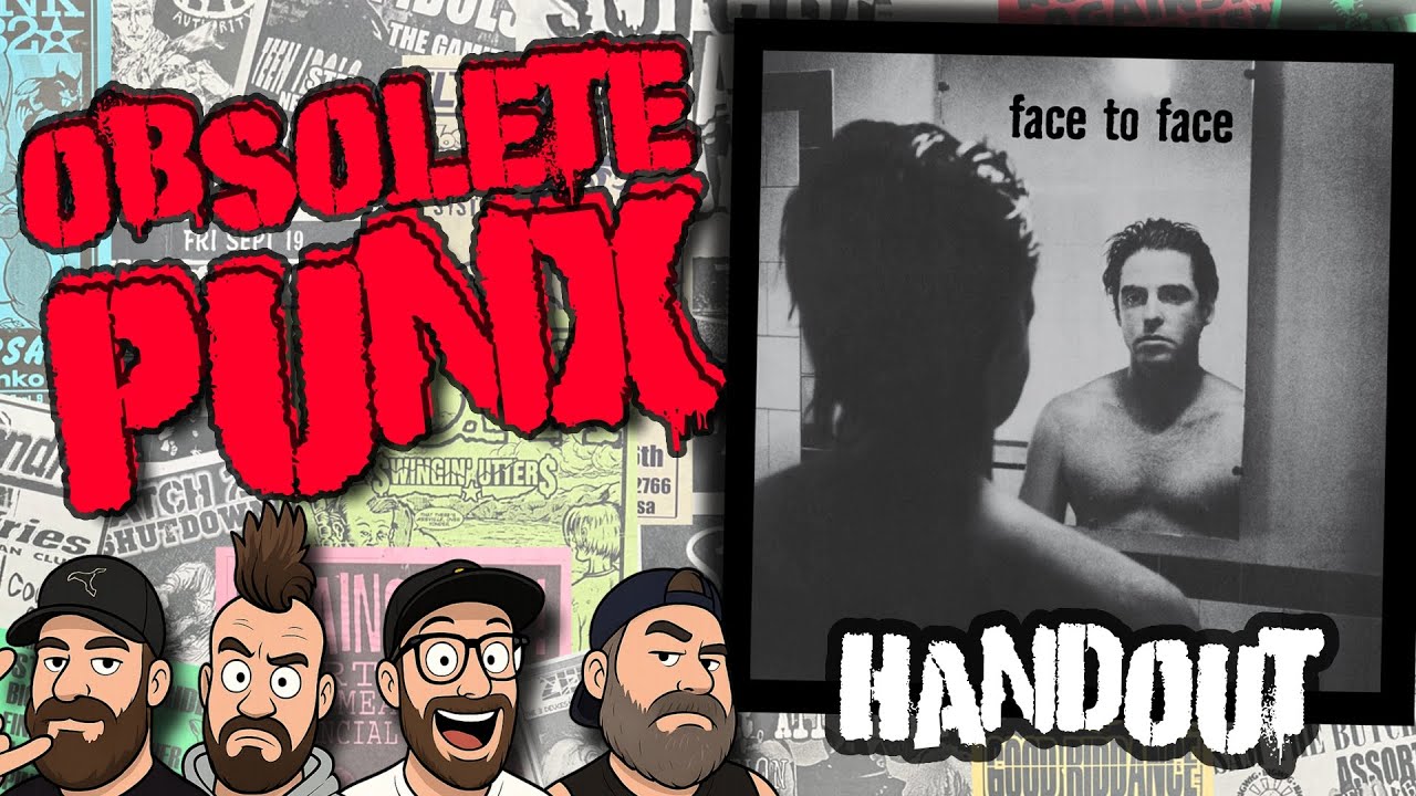Face To Face - Handout - An Obsolete Punx Reaction & Review