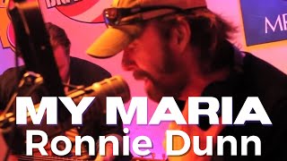 Miniatura de "Ronnie Dunn - My Maria"