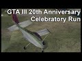 GTA III 20th Anniversary Celebratory speedrun