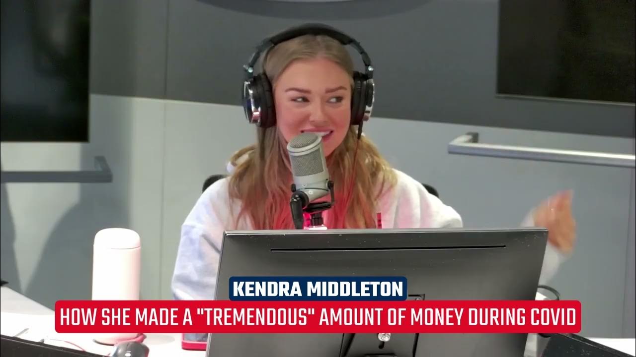 How kendra middleton made a tremendous amount of money during covid