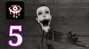 Eyes: Scary Thriller - Horror - Gameplay Walkthrough Part 5 (Android, iOS)