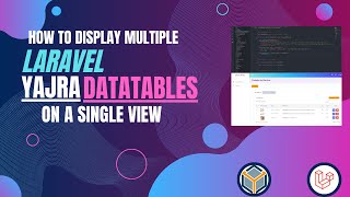 How to display multiple Laravel Yajra datatables on a single view or page.