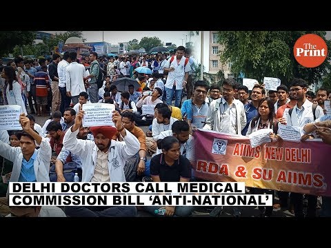 Delhi doctors call Medical Commission Bill ‘anti-national’