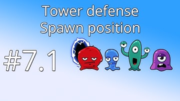 7.1 Unity Tower defense tutorial - Spawn position