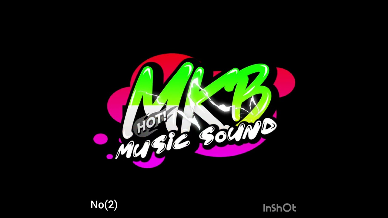 MKB by DJ WAI LIN RMX 🥰