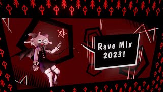 Rave Mix 2023!