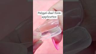 Polygel with dual form application  nailart nails nailtutorial polgelnails