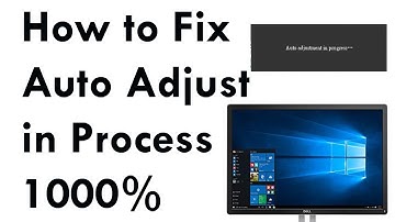 How to fix auto adjust in progress/Fix auto adjuct in process Part 2(Solve 1000%)