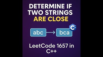 Bepalen of twee strings dicht bij elkaar liggen | LeetCode 1657 in C++