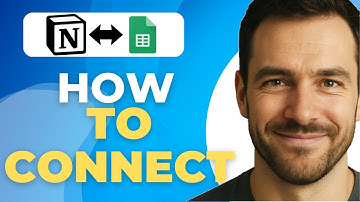 How To Connect Notion With Google Sheets (Native & API)