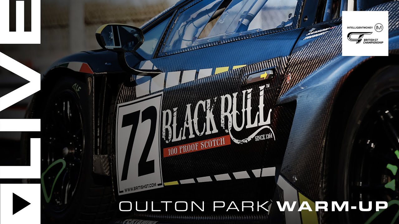 LIVE | Warm-up | Oulton Park | Intelligent Money British GT Championship