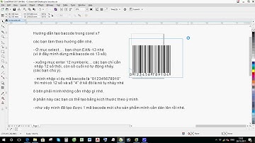 HƯỚNG DẪN TẠO BACODE (MÃ VẠCH) TRONG COREL X7