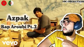 Azpak - Rap Aroubi Pt. 2 Reaction