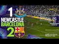 NEWCASTLE 1 2 BARCELONA Match Highlights UEFA Champions League 25 26 Simulation Recreation