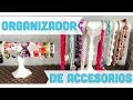 Organizador de accesorios(collares y pulseras)