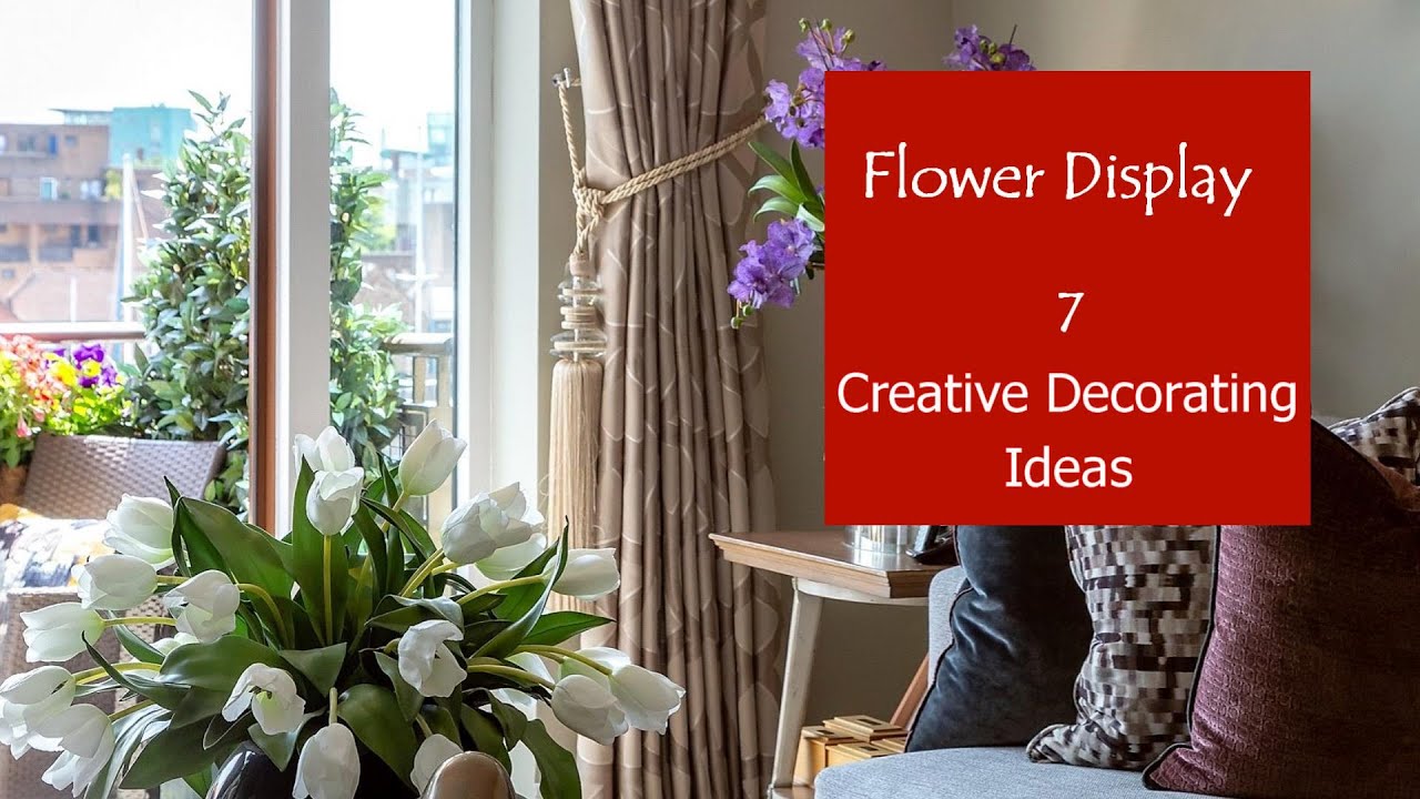 Flower Display | New Creative Ideas