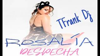 Rosalía - Despechá - TFrank Dj Resimi