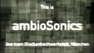ambioSonics live session 140 - edited