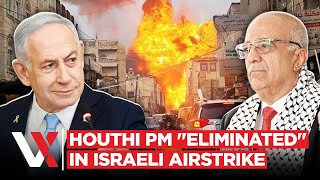 yemens Long Arm Houthis Cry civilian Deaths As Israel kills Pm Defence Minister Vertex