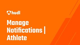Manage Notifications • Athlete