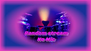 Random Stream No Mic