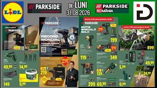 PARKSIDE® PERFORMANCE | DE LUNI 31.08.2026 | LIDL