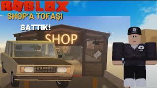 Shop'a Tofaşı Sattık! | A Dusty Trip | Roblox Türkçe