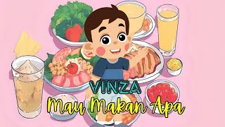 VInza - Mau Makan Apa (Official Audio)
