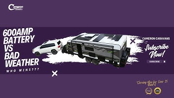 Crusader Caravans 600amp Battery Vs. bad Weather 🌧 Who wins?!