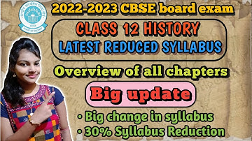 Class 12 history latest syllabus || New syllabus 2022-2023 || reduced syllabus || CBSE board