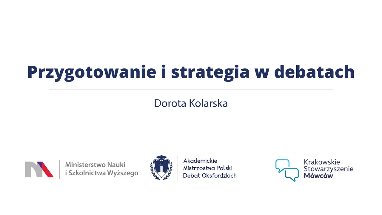 Przygotowanie i strategia w debatach. Tłumaczy Dorota Kolarska