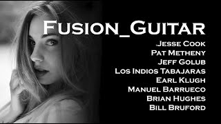 [Fusion_Guitar] Jesse Cook, Pat Metheny, Jeff Golub, Earl Klugh etc.