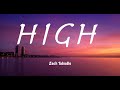 High -Zach Tabudlo (Lyrics)