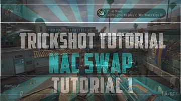Black Ops 2 Trickshot Tutorial #1: Over The Shoulder Nac Swap