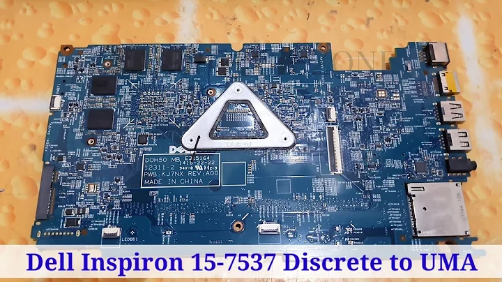 Dell Inspiron 15-7537 Discrete to UMA Conversion DOH50 MB 12311-2 REV A00